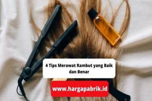 4 Tips Merawat Rambut yang Baik dan Benar