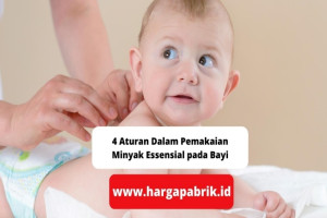 4 Aturan Dalam Pemakaian Minyak Essensial pada Bayi