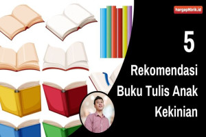 5 Rekomendasi Buku Tulis Anak Kekinian