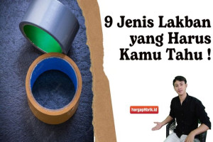 9 Jenis Lakban yang Harus Kamu Tahu !