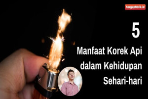 5 Manfaat Korek Api dalam Kehidupan Sehari-hari