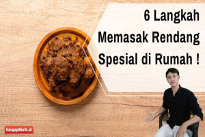 6 Langkah Memasak Rendang Spesial di Rumah !