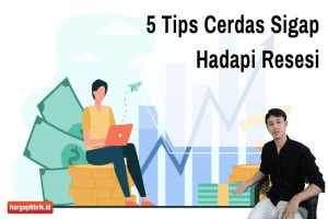 5 Tips Cerdas Sigap Hadapi Resesi