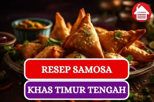 Resep Samosa yang Mudah dan Lezat