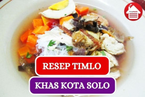 Resep Timlo Daging Khas Solo yang Hangat dan Lezat