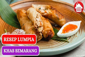 Resep Lumpia, Kuliner Legendaris Semarang