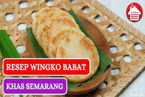 Ini Dia Resep Wingko Babat Khas Semarang Anti Gagal