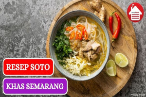 Resep Soto Semarang yang Hangat dan Lezat