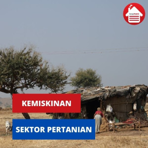 Kemiskinan di Sektor Pertanian