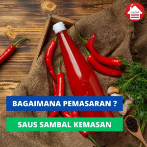 Bagaimana Pemasaran Saus Sambal di Indonesia