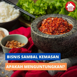 Apakah Bisnis Saus Sambal Menguntungkan?