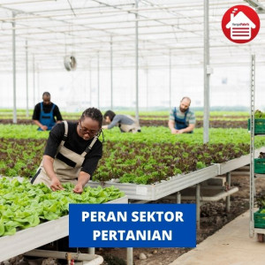 Peran Sektor Pertanian