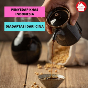 Asal Usul Kecap Dari Cina ke Indonesia