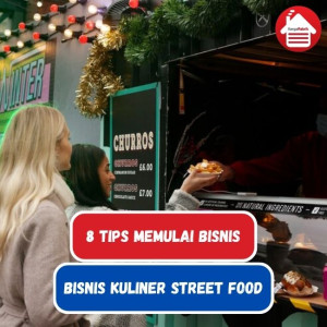 8 Langkah Memulai Bisnis Kuliner di Street Food