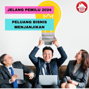 Wajib Dicoba 7 Ide Bisnis, Jelang Tahun Politik