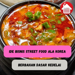 Mau Bisnis Steet Food Ala Korea? Ini Daftar Menunya