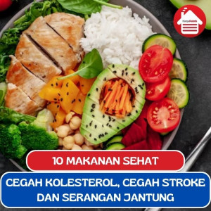 Makanan Penurun Kolesterol, Cegah Stroke dan Serangan Jantun