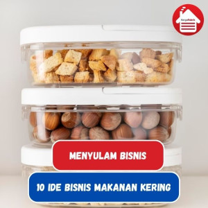 10 Ide Bisnis Makanan Kering