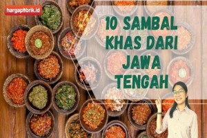 10 Sambal Khas dari Jawa Tengah