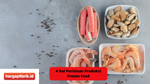 4 Hal Perizinan Produksi Frozen Food