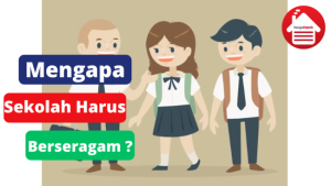 7 Alasan, Mengapa Sekolah Harus Berseragam ?