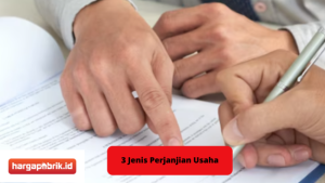 3 Jenis Perjanjian Usaha