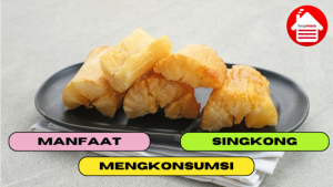 4 Manfaat Besar Dari Mengkonsumsi Singkong