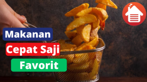 5 Makanan Cepat Saji Favorit Orang Indonesia