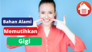 5 Bahan Dari Alam Untuk Memutihkan Gigi