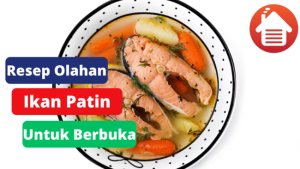 3 Resep Olahan Ikan Patin Untuk Berbuka Puasa