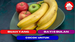 3 Buah yang Cocok Untuk Bayi  6 Bulan