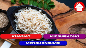 4 Khasiat Mengkonsumsi Mie Shirataki Untuk Tubuh