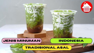 5 Jenis Minuman Tradisional Asal Indonesia