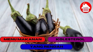 7 Menu Makanan Rendah Kolesterol