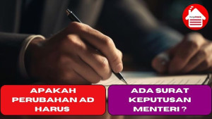 Apakah Perubahan AD Harus Ada Surat Keputusan Menteri ?