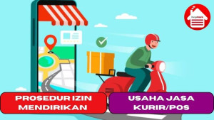 Prosedur Izin Mendirikan Usaha Jasa Kurir/Pos