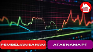 Pembelian Saham Atas Nama PT