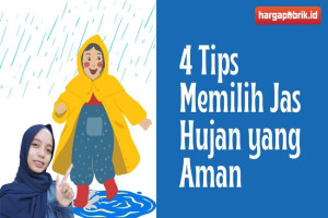 4 Tips Memilih Jas Hujan yang Aman