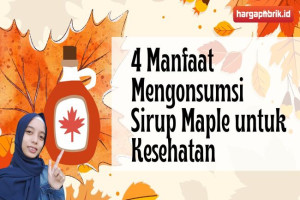 4 Manfaat Mengonsumsi Sirup Maple untuk Kesehatan