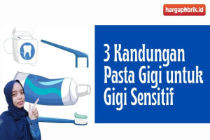 3 Kandungan Pasta Gigi untuk Gigi Sensitif