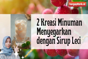 2 Kreasi Minuman Menyegarkan dengan Sirup Leci