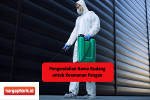 Pengendalian Hama Gudang untuk Keamanan Pangan