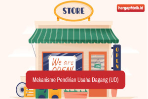 Mekanisme Pendirian Usaha Dagang (UD)