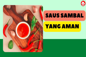 5 Tips Memilih Saus Sambal yang Aman, Cegah Sakit Perut