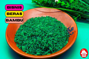 Ikuti 7 Langkah Memulai Bisnis Beras Bambu