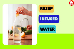 Mengenal Infused Water, Resep Praktis Kecantikan Alami