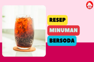 5 Resep Minuman Bersoda Paling Populer, Segar dan Nikmat