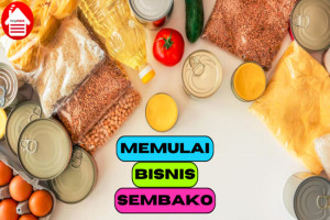 5 Kiat Sebelum Memulai Bisnis Sembako