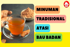 Ketahui 9 Minuman Tradisional untuk Mengatasi Bau Badan