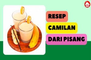 5 Resep Camilan dari Pisang yang Mudah dan Lezat